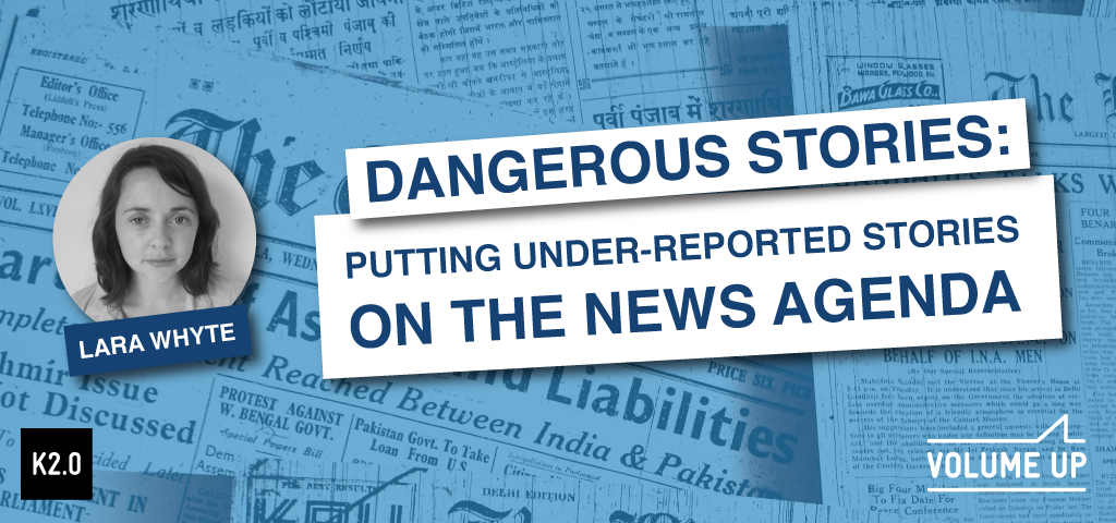 Volume UP: Lara Whyte rreth tregimit të storieve të nënraportuara