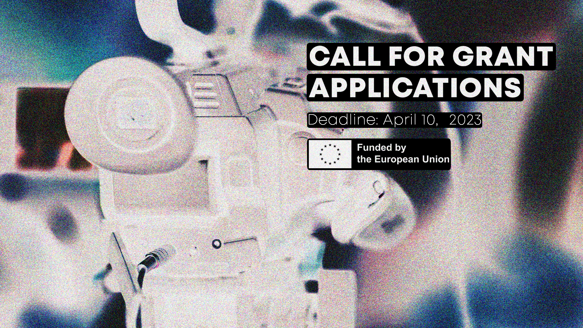 CALL FOR GRANT APPLICATIONS